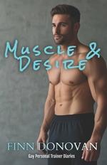 Muscle & Desire: Gay Personal Trainers Diaries