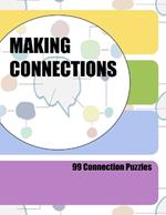 Making Connections: 99 Connection Puzzles