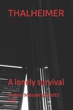 Thalheimer: A lonely survival
