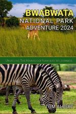 Bwabwata National Park Adventure 2024: Unveiling the marvels of Namibia's Wilderness