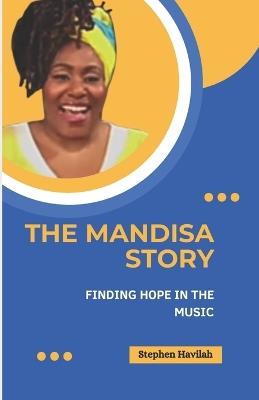 The Mandisa Story: Finding Hope in the Music - Stephen Havilah - cover