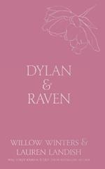 Dylan & Raven: It's Just Business