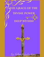 The Grace of the Divine Power Deep Within