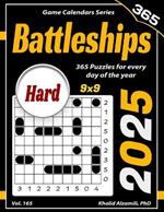 2025 Battleships: 365 Puzzles (9x9) for Every Day of the Year