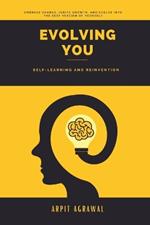 Evolving You: Self-Learning and Reinvention