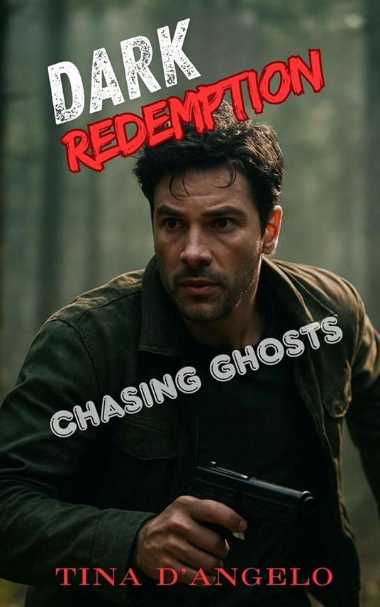 Dark Redemption: Chasing Ghosts