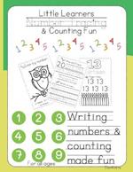 Little Learners Number Tracing and Counting: Little Learners Number Tracing and Counting making writing numbers and counting fun and easy for all ages