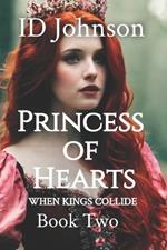 Princess of Hearts: When Kings Collide Book 2
