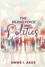 The Silent Voice and Politics