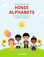 Hindi Alphabets Book by Reshma: Hindi Varnamala Picture Book for kids with English meaning and Hindi Number Learning