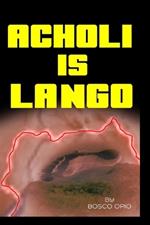 Acholi Is Lango