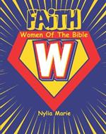 Faith: Women Of The Bible