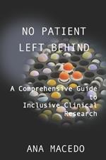No Patient Left Behind: A Comprehensive Guide to Inclusive Clinical Research