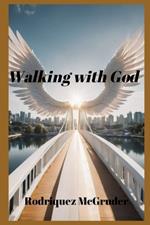 The Walk with God