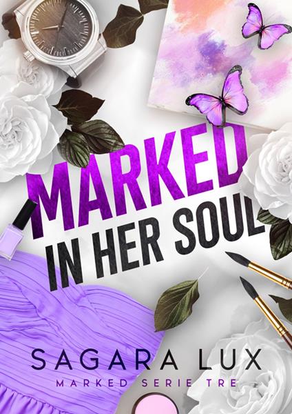 Marked in her soul - Sagara Lux - ebook