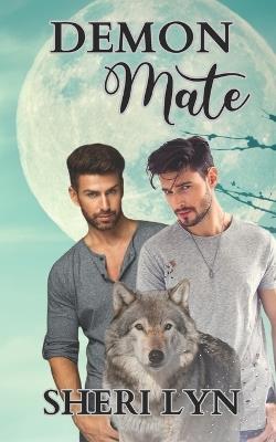 Demon Mate: The Mate Chronicles - Sheri Lyn - cover