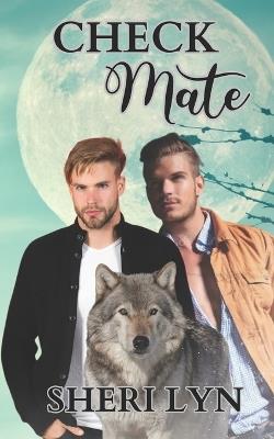 Check Mate: The Mate Chronicles - Sheri Lyn - cover