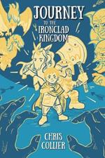 Journey to the Ironclad Kingdom