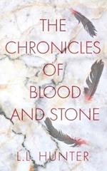 The Chronicles of Blood and Stone: The 10th Anniversary Special Edition