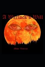 A Warlock's Will