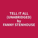 Tell It All (Unabridged)