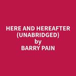 Here and Hereafter (Unabridged)