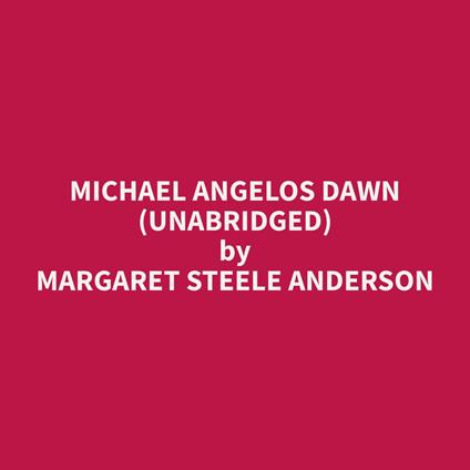 Michael Angelos Dawn (Unabridged)