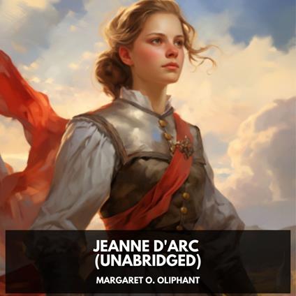 Jeanne D'Arc (Unabridged)