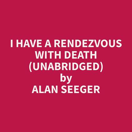 I Have a Rendezvous with Death (Unabridged)