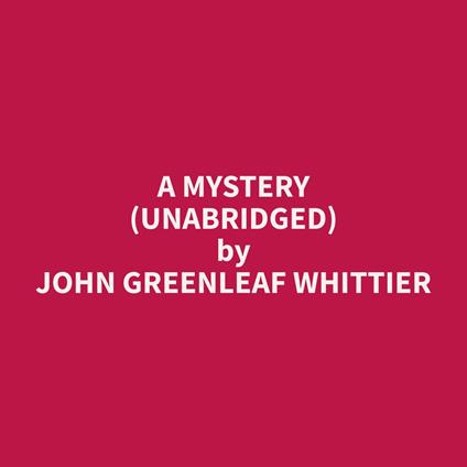 A Mystery (Unabridged)