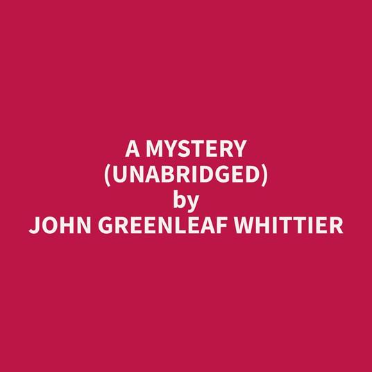 A Mystery (Unabridged)