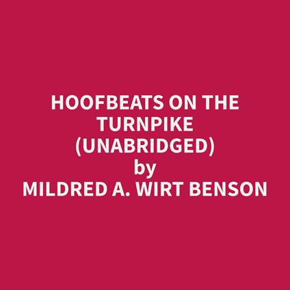 Hoofbeats on the Turnpike (Unabridged)