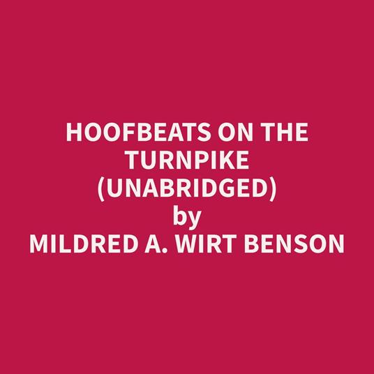 Hoofbeats on the Turnpike (Unabridged)