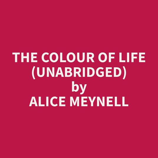 The Colour of Life (Unabridged)