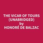 The Vicar of Tours (Unabridged)