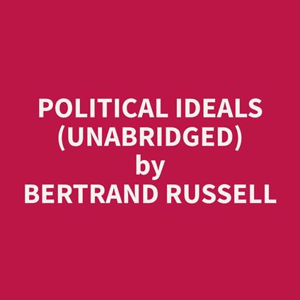 Political Ideals (Unabridged)