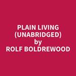 Plain Living (Unabridged)