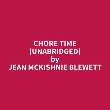 Chore Time (Unabridged)