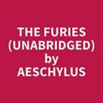 The Furies (Unabridged)