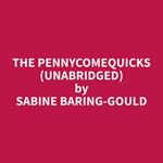 The Pennycomequicks (Unabridged)