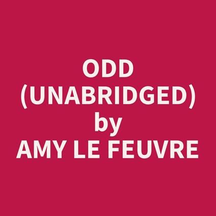 Odd (Unabridged)
