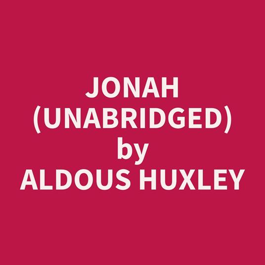 Jonah (Unabridged)