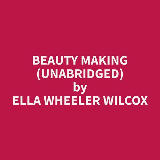 Beauty Making (Unabridged)