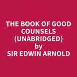 The Book of Good Counsels (Unabridged)