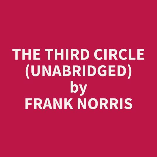 The Third Circle (Unabridged)