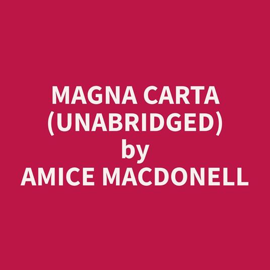 Magna Carta (Unabridged)