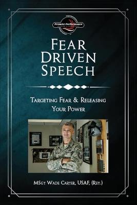 Fear Driven Speech - Wade Carter - cover