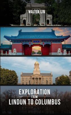 Exploration from Lindun to Columbus - Walter Lin - cover