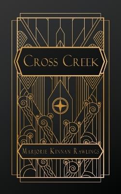 Cross Creek - Marjorie Kinnan Rawlings - cover