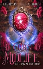 A Cursed Midlife: A Life After Magic Mystery